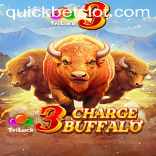 Unleashing the Thrill of 3ChargeBuffalo: A Deep Dive into QuickBet Gaming