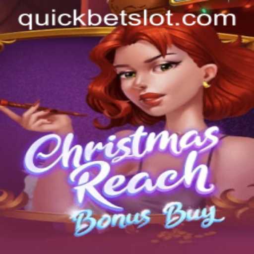 Discover the Excitement of ChristmasReachBonusBuy with QuickBet