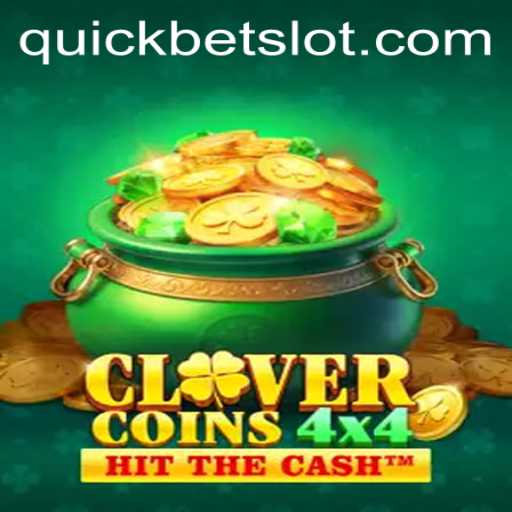 Exploring the Thrills and Strategy of CloverCoins4x4 with QuickBet