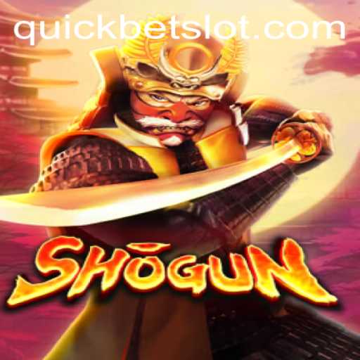 Discover the Thrilling World of Shogun: An In-Depth Guide with QuickBet